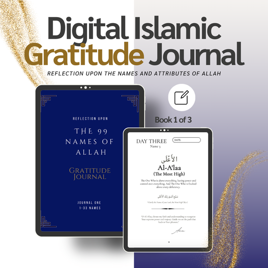 Digital Islamic Gratitude Journal on the 99 Names of Allah - Guided E-Book One (33 of 99 Names) | Quran Journal | Muslim Eid & Ramadan Gift