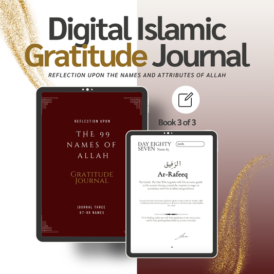 Digital Islamic Gratitude Journal on the 99 Names of Allah - Guided E-Book Three (33 of 99 Names) | Quran Journal | Muslim Eid & Ramadan Gift